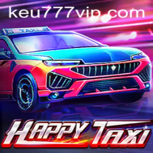 Explorando HappyTaxi: Um Jogo Envolvente no Universo Keu777.com