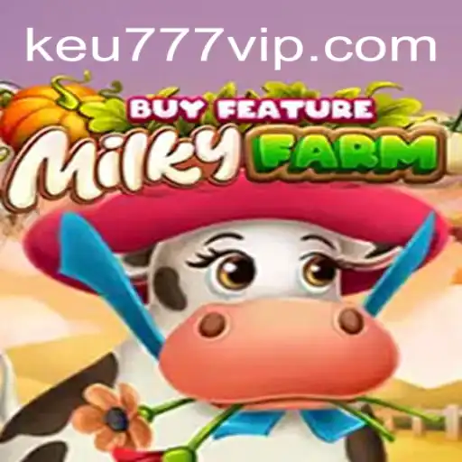 Descubra o Fascinante Mundo de MilkyFarmBuyFeature: Cultive e Conquiste