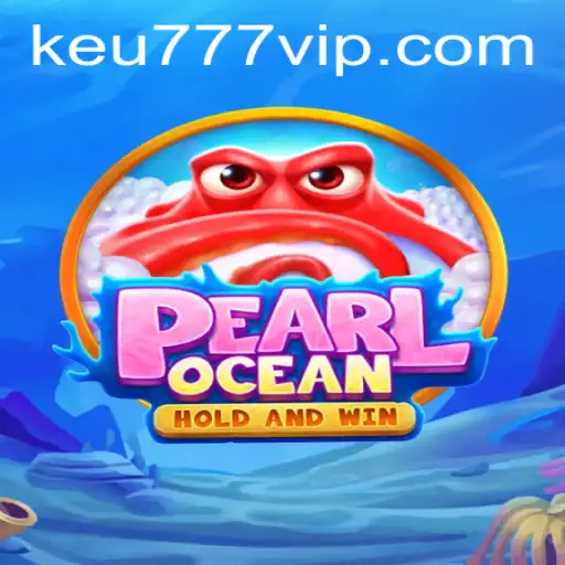 Explorando o Mundo de PearlOcean: Aventura e Estratégia no Universo Keu777.com