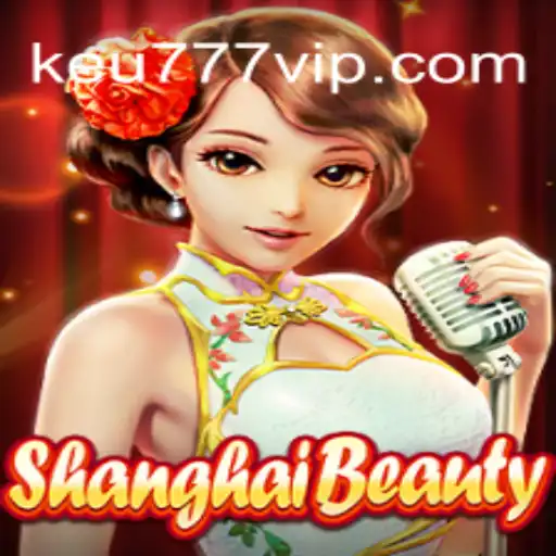 Explorando o Mundo de ShanghaiBeauty: Um Jogo Envolvente