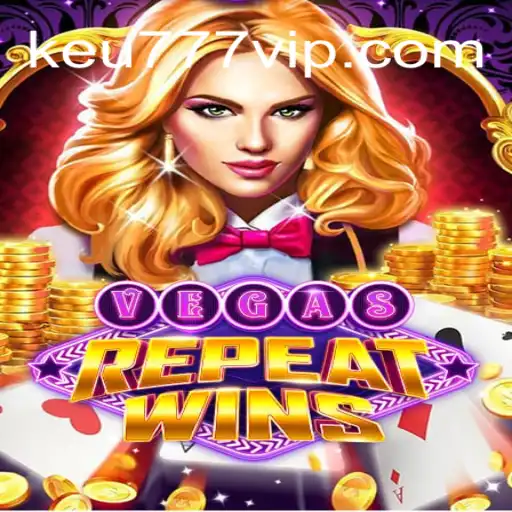 Conheça o Jogo VegasRepeatWins